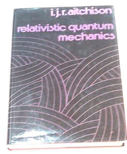 9780333126943: Relativistic quantum mechanics