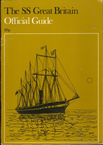 9780333128077: S. S. " Great Britain " : Official Guide