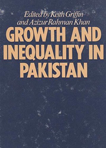 Growth and Inequality in Pakistan: Essays and Commentaries