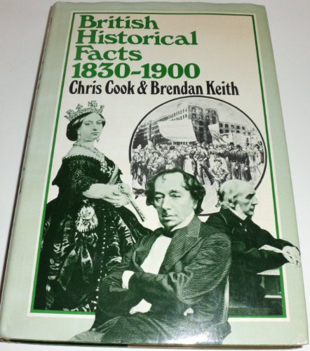 9780333132203: British historical facts, 1830-1900 (Palgrave Historical & Political Facts)