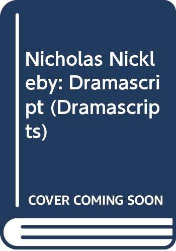 Stock image for Nicholas Nickleby (Dramascripts) for sale by West Coast Bookseller