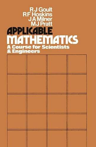 Beispielbild fr Applicable Mathematics: A Course for Scientists and Engineers zum Verkauf von BookDepart