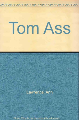 Tom Ass (9780333132739) by Lawrence, Ann; IONICUS