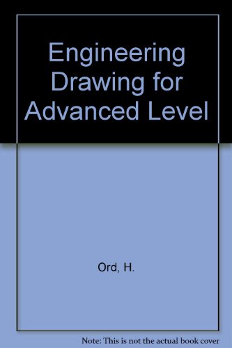 Engineering Drawing for Advanced Level