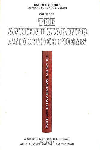 Stock image for Coleridge, the 'Ancient Mariner' and Other Poems: A Casebook for sale by Anybook.com