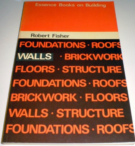 Walls (Essence books on building) (9780333135570) by Fisher, Robert J