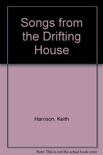 Stock image for Songs from the Drifting House for sale by Chequamegon Books