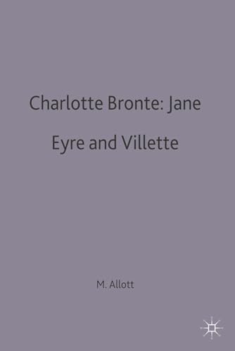 Beispielbild fr Charlotte Bronte: Jane Eyre and Villette: 32 (Casebooks Series) zum Verkauf von WorldofBooks