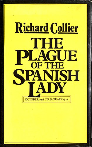 9780333138649: The plague of the Spanish lady: The influenza pandemic of 1918-1919