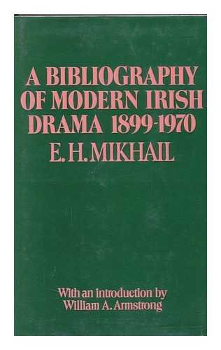 Beispielbild fr A BIBLIOGRAPHY OF MODERN IRISH DRAMA 1899-1970 Foreword by A. Armstrong zum Verkauf von Richard Sylvanus Williams (Est 1976)