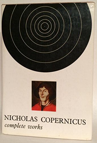 9780333140345: Complete Works Vol. 1: On the Revolutions, The Manuscript of Nicholas Copernicus