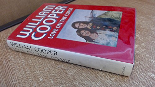 Love on the coast: A novel, (9780333140680) by Cooper, William