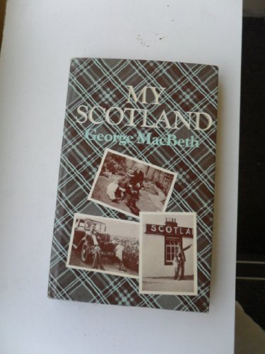 Stock image for My Scotland: Fragments of a State of Mind for sale by Anybook.com