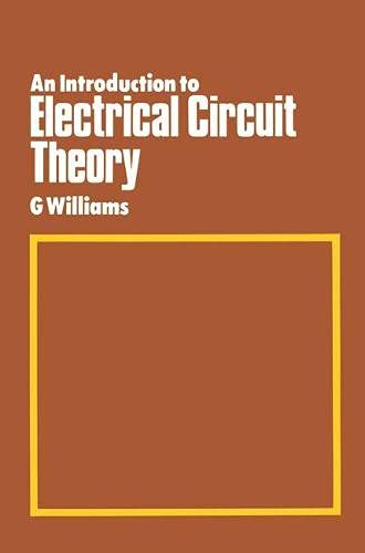 Imagen de archivo de An Introduction to Electrical Circuit Theory a la venta por Bahamut Media