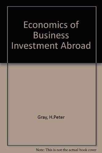 Beispielbild fr Economics of Business Investment Abroad zum Verkauf von Kennys Bookstore