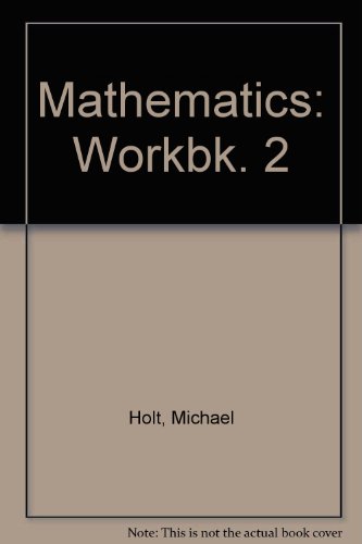 Mathematics: Workbk. 2 (9780333142318) by Michael Holt
