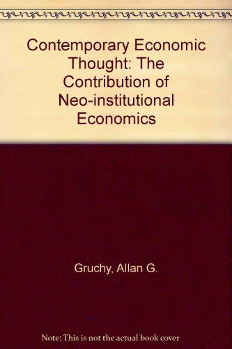 9780333142752: Contemporary Economic Thought: The Contribution of Neo-institutional Economics