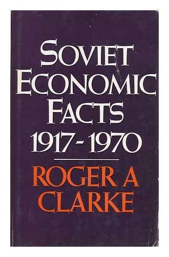 9780333143094: Soviet Economic Facts, 1917-70: A Statistical Handbook