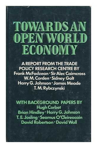 Towards an Open World Economy: Report By an Advisory Group