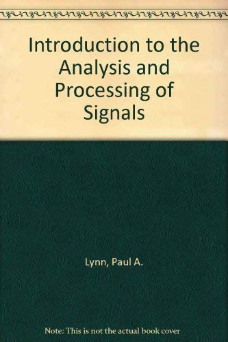 Beispielbild fr Introduction to the Analysis and Processing of Signals zum Verkauf von WorldofBooks