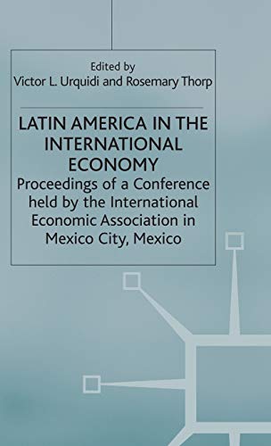 9780333143933: Latin America in the International Economy (International Economic Association Series)