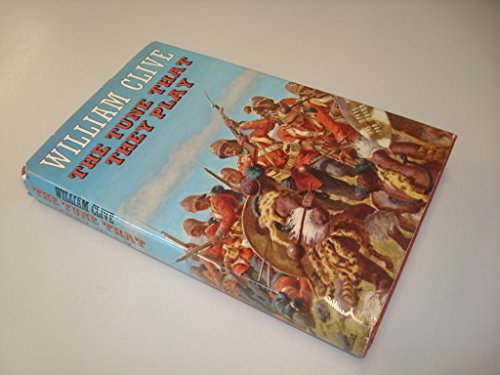 Beispielbild fr The Tune That They Play. A Novel of the Zulu War zum Verkauf von Arapiles Mountain Books - Mount of Alex