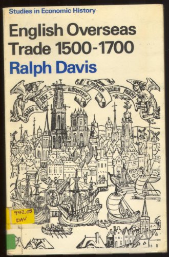 Beispielbild fr English Overseas Trade, 1500-1700 (Study in Economic History) zum Verkauf von WorldofBooks