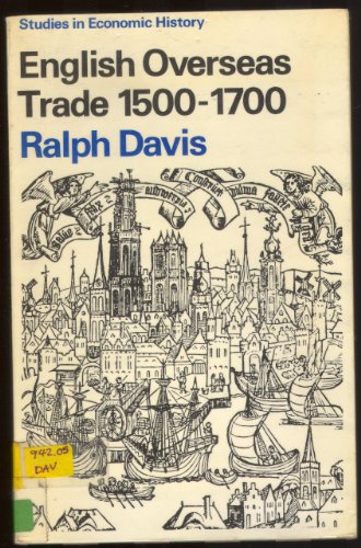 Stock image for English Overseas Trade, 1500-1700 (Study in Economic History) for sale by WorldofBooks