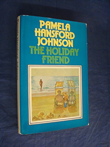 The holiday friend (9780333145982) by Johnson, Pamela Hansford