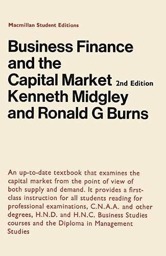 Beispielbild fr Business Finance and the Capital Market Midgley, K. and Burns, Ronald George zum Verkauf von Langdon eTraders