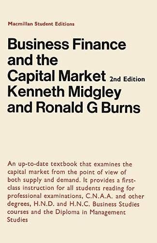 Beispielbild fr BUSINESS FINANCE AND THE CAPITAL MARKET. zum Verkauf von Cambridge Rare Books