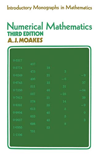 Stock image for Numerical Mathematics: Exercises in computing with a desk calculator (Introduction Monographs in Mathematics) for sale by WorldofBooks