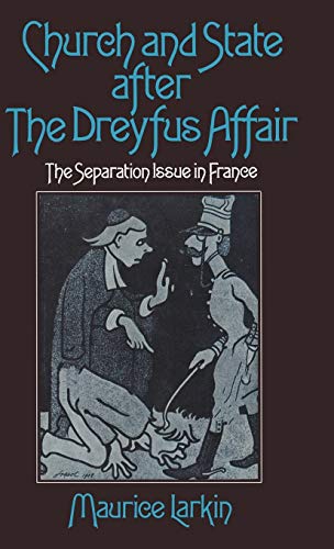 Stock image for Church and State after the Dreyfus Affair for sale by Better World Books Ltd