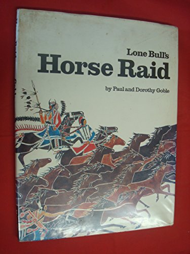 Lone Bull's horse raid (9780333147542) by Goble, Paul