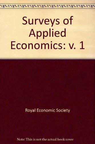 Surveys of Applied Economics, Volume 1 - Brown, A. J.; Royal Economic Society (Great Britain); Social Science Research Council (Great Britain)