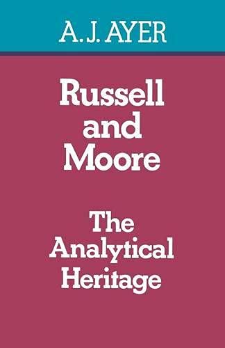 Stock image for Russell and Moore: The Analytical Heritage (MacMillan Student Editions) for sale by Solr Books