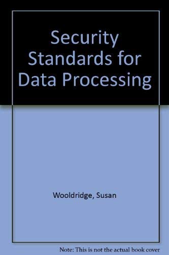 Security Standards for Data Processing