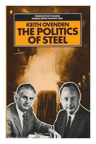 Stock image for Politics of Steel. for sale by Plurabelle Books Ltd