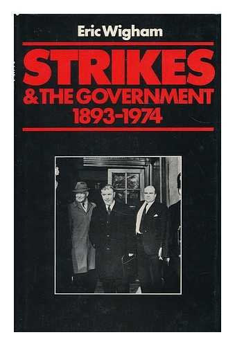 Beispielbild fr Strikes and the Government, 1893-1974 zum Verkauf von AwesomeBooks