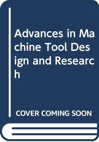 9780333150580: Advances in Machine Tool Design and Research