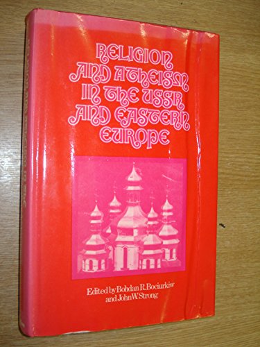 Religion and Atheism in the USSR and Eastern Europe