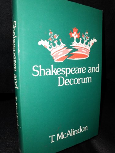 Imagen de archivo de Shakespeare and Decorum a la venta por Dunaway Books