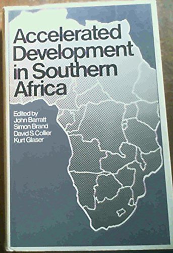 Beispielbild fr Accelerated Development in Southern Africa zum Verkauf von Chapter 1