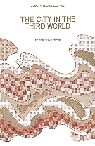 9780333154090: The City in the Third World (Geographical readings)