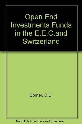 Open End Investments Funds in the E.E.C.and Switzerland