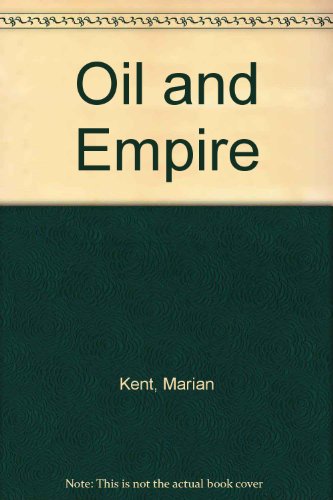 Imagen de archivo de Oil and Empire a la venta por Reuseabook