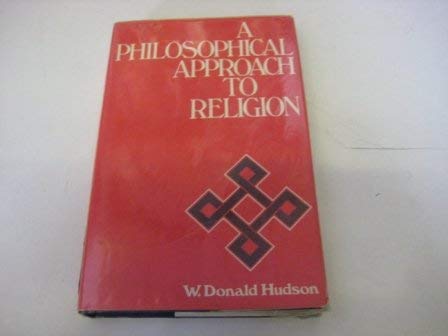 Stock image for A philosophical approach to religion for sale by ThriftBooks-Dallas
