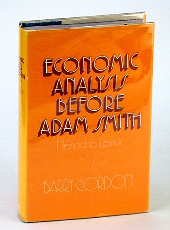 9780333155684: Economic Analysis Before Adam Smith: Hesiod to Lessius