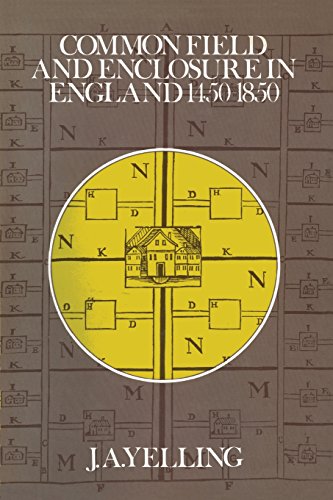 Common Field and Enclosure in England 1450-1850