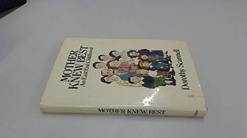 Stock image for Mother Knew Best: An East End Childhood for sale by WorldofBooks